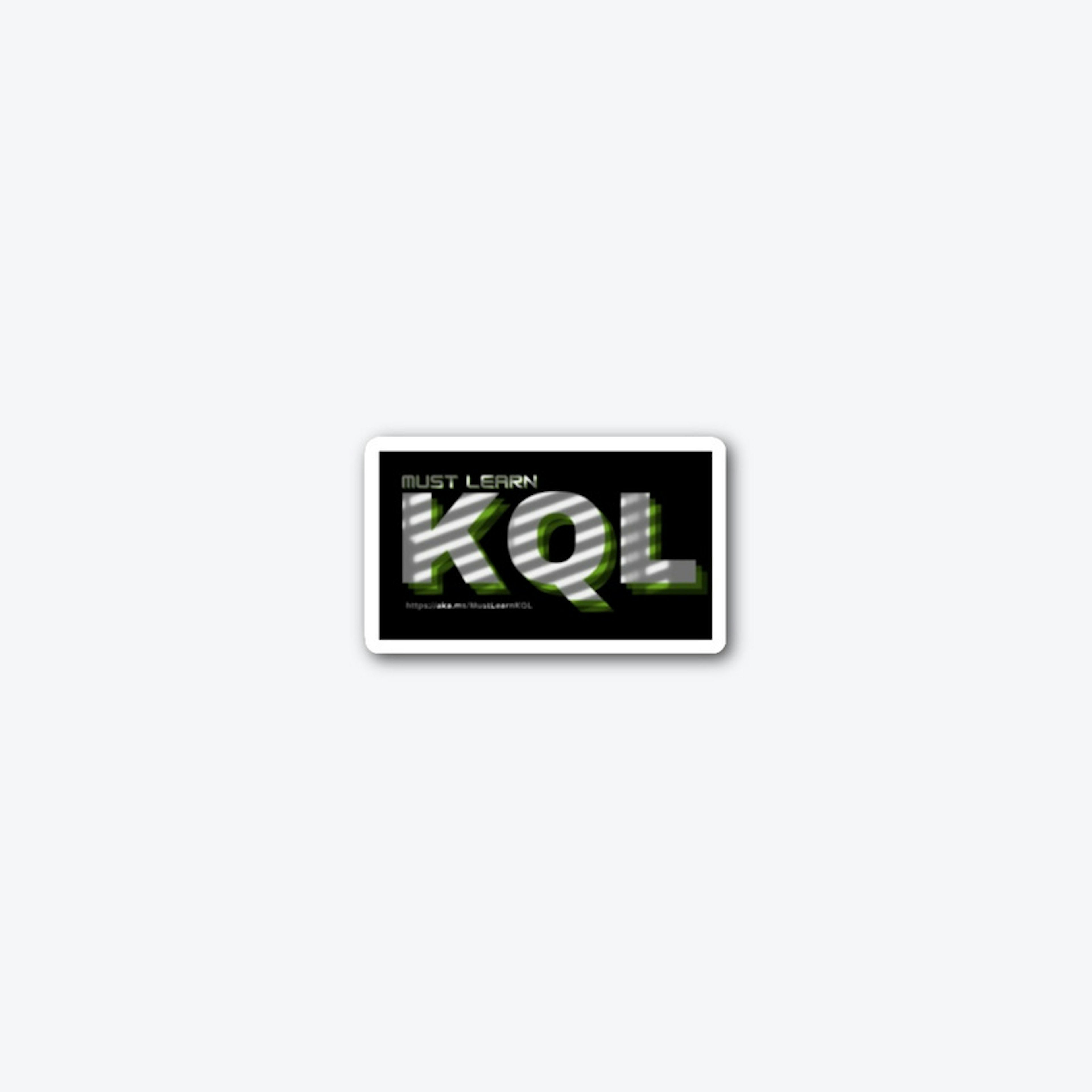 Must Learn KQL Sticker